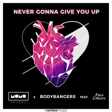 Never Gonna Give You Up (feat. Facu Celasco)