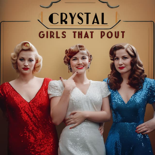 GIRLS THAT POUT (Original Stage Show Soundtrack)