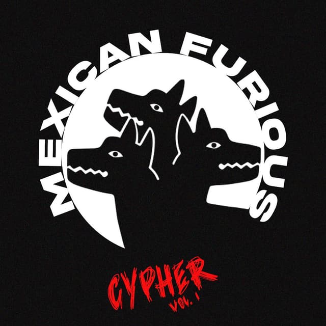 Mexican Furious Cypher, Vol. 1 (feat. BronzzTiger, Robb Candela & Ese O)