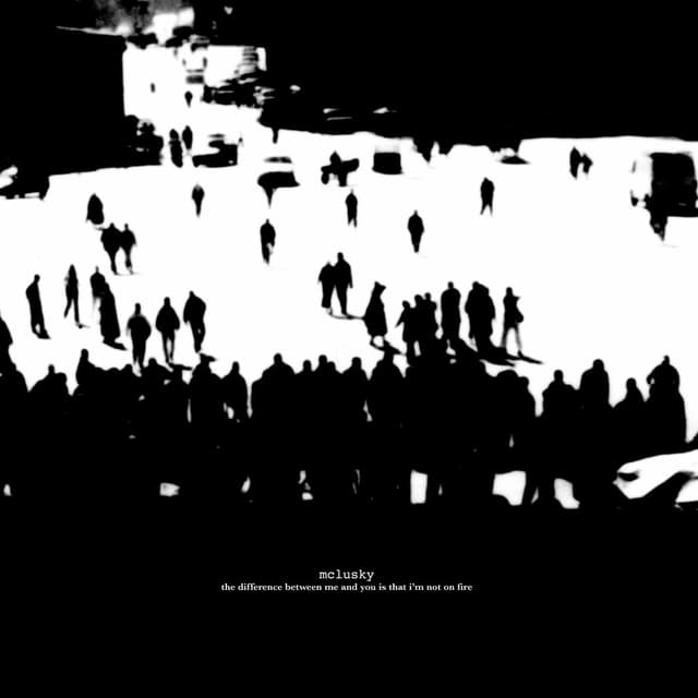 The Difference Between Me and You Is That I'm Not On Fire (2024 Remaster)