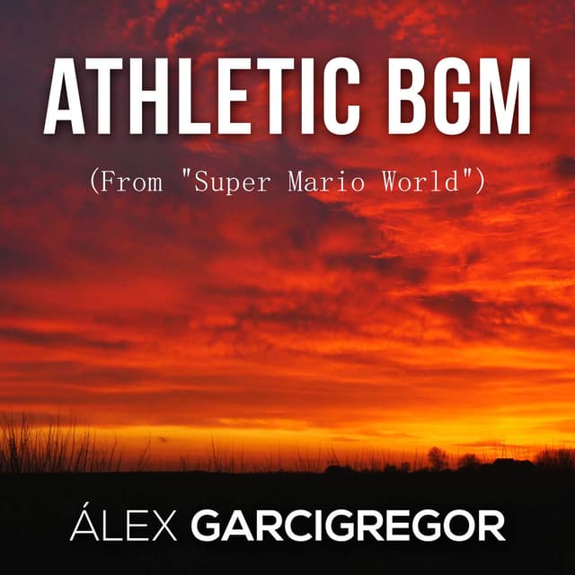 Athletic BGM (From "Super Mario World")