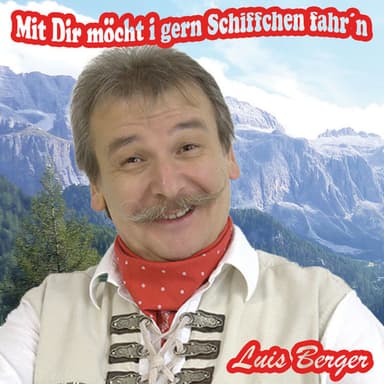 Mit dir möcht' i gern Schiffchen fahr'n (Single)