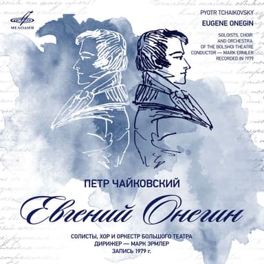 Tchaikovsky: Eugene Onegin, Op. 24