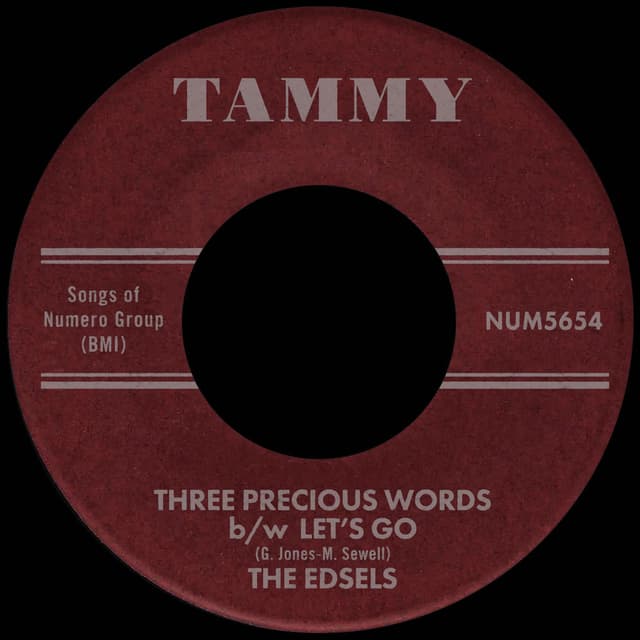 Three Precious Words b/w Let's Go