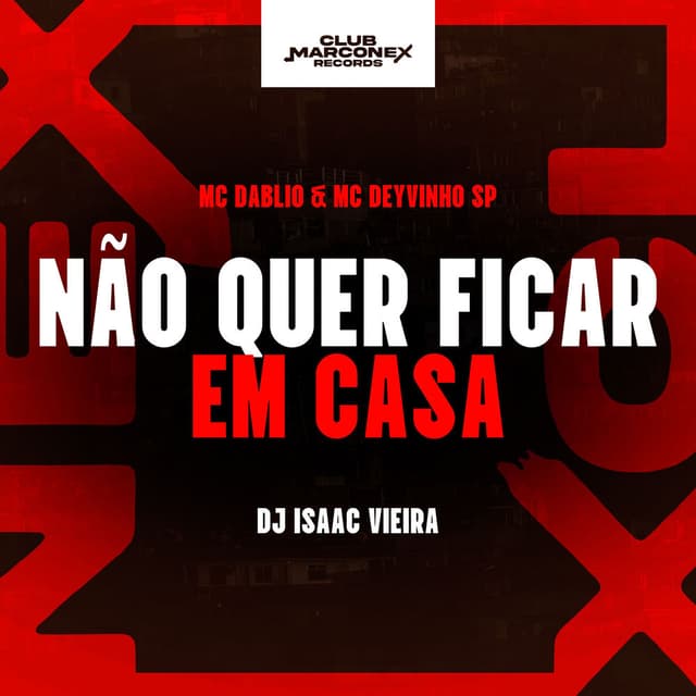 Não Quer Ficar em Casa