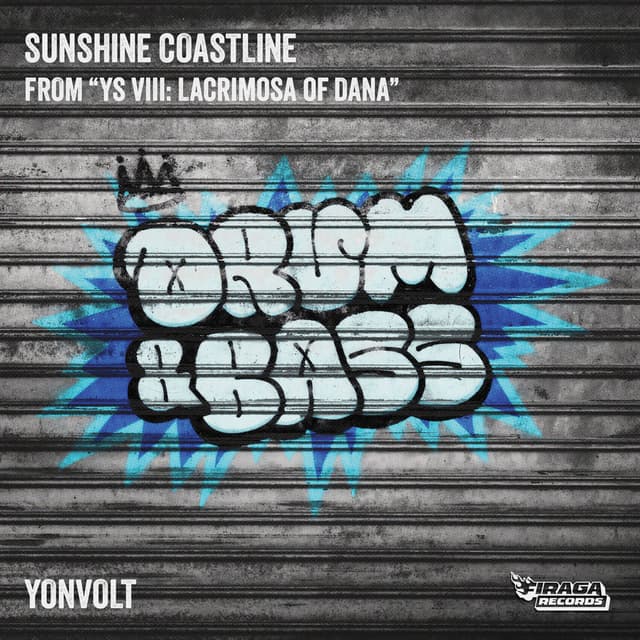 Sunshine Coastline (from "Ys VIII: Lacrimosa of DANA") (Drum & Bass Version)