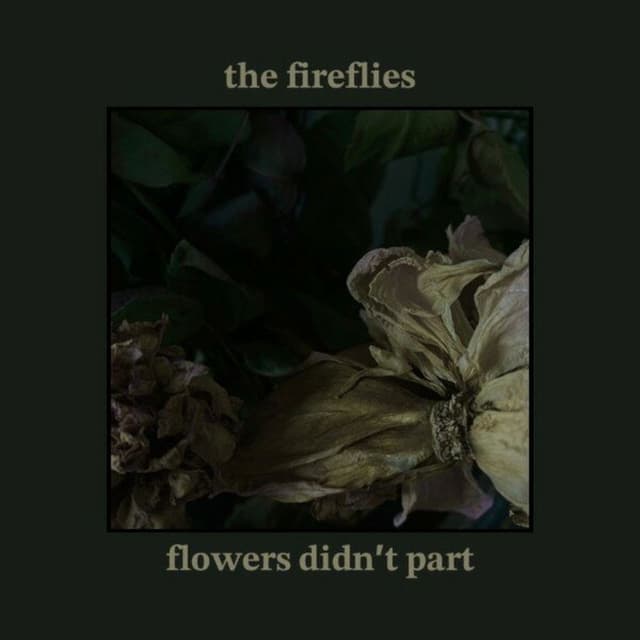 Flowers Didn't Part