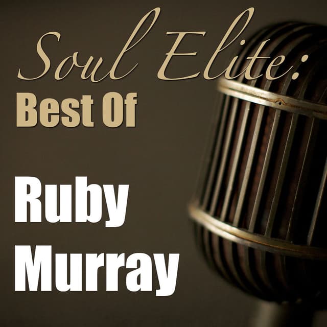 Soul Elite: Best of (Ruby Murray Collection)