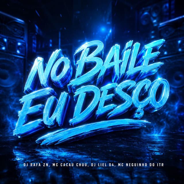 No Baile Eu Desço