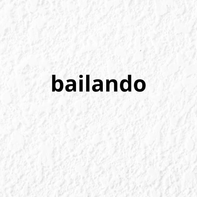 bailando