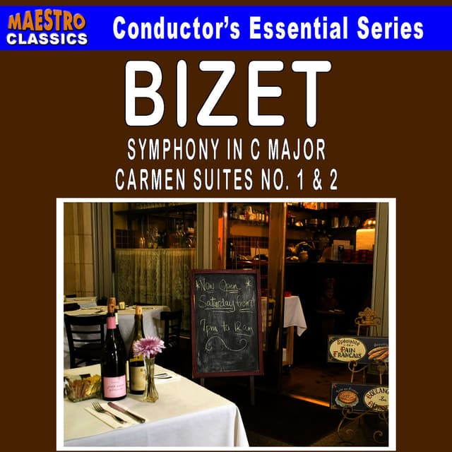 Bizet: Symphony in C Major - Carmen Suites No. 1 & 2
