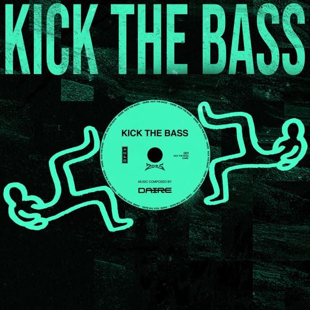 Kick The Bass