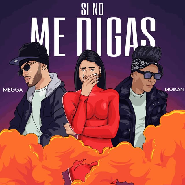Si No Me Digas