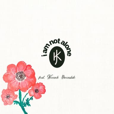 i am not alone (feat. Nevaeh Greenslate) (John Kelly Remix)