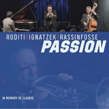 Passion (In Memory of Claudio Live)