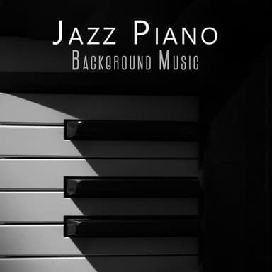 Jazz Piano Background Music: Nu Jazz, Working Focus Piano Music, Jazz Morning Playlist