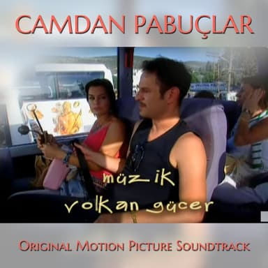 Camdan Pabuclar Dizi Müzikleri (Original Motion Picture Soundtrack)