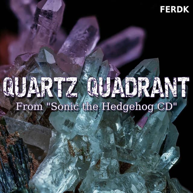 Quartz Quadrant (From "Sonic the Hedgehog CD") (Metal Version)