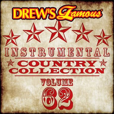 Drew's Famous Instrumental Country Collection (Vol. 62)