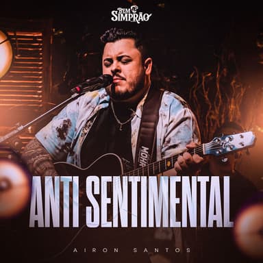Anti Sentimental (Bem Simprão, Ao Vivo)