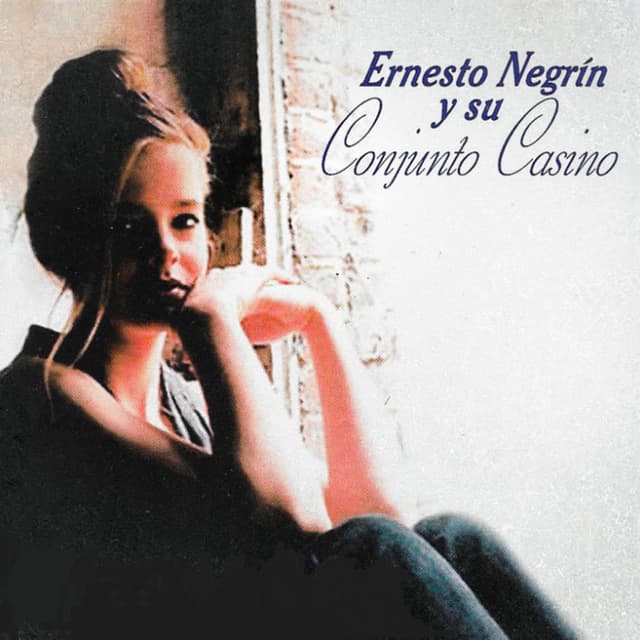 Ernesto Negrín y su Conjunto Casino