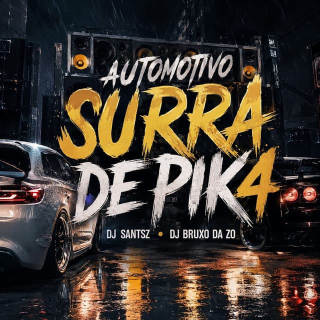 Automotivo Surra de Pika