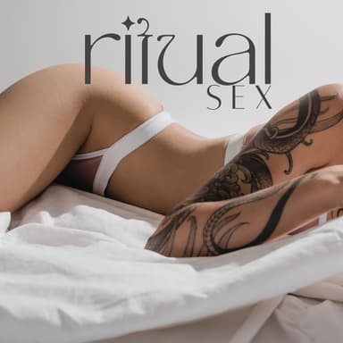 Ritual Sex: Tantric Erotic Session