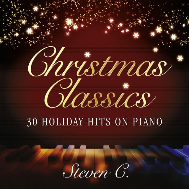 Christmas Classics: 30 Holiday Hits on Piano