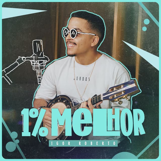 Um por cento melhor (Studio)