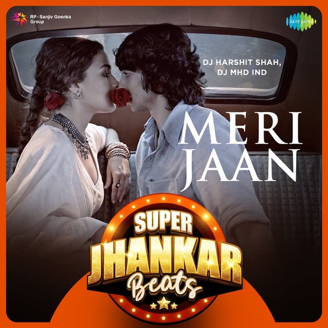 Meri Jaan (Super Jhankar Beats)