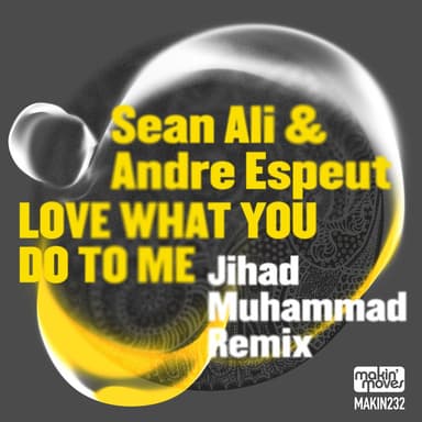 Love What You Do to Me (Bang the Drum Instrumental Mix)