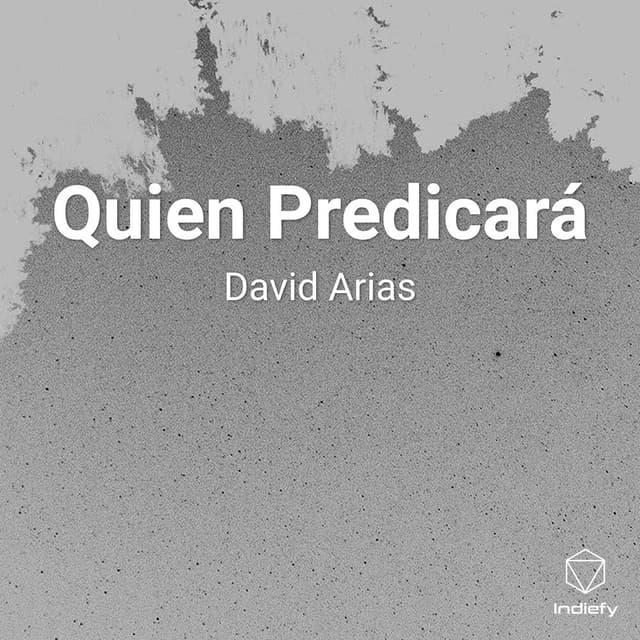 Quien Predicará