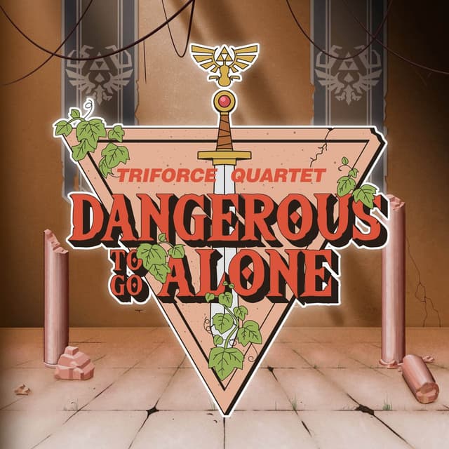 Dangerous To Go Alone