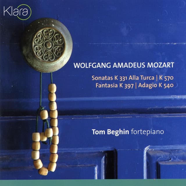 W.A. Mozart for Fortepiano, Sonatas K 331 Alla Turca & K 570, Fantasia K 397, Adagio K 540