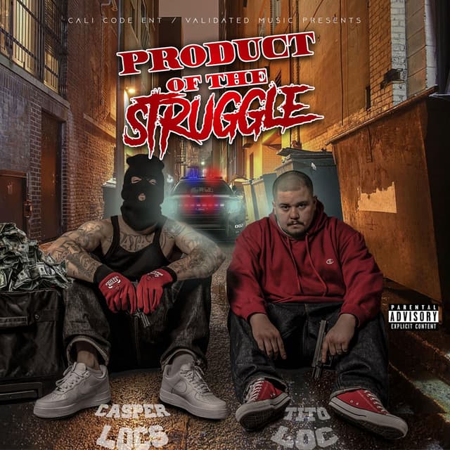 Product of the Struggle