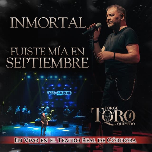 Inmortal / Fuiste Mía En Septiembre (En Vivo)