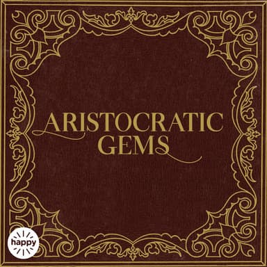 Aristocratic Gems