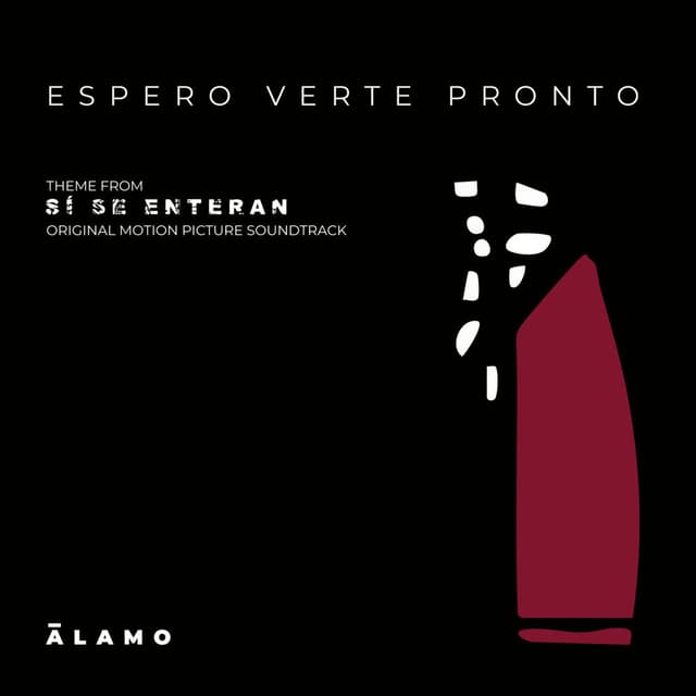 Espero Verte Pronto (From "Si Se Enteran")