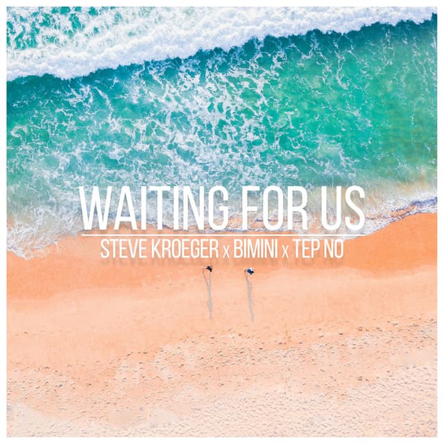Waiting For Us