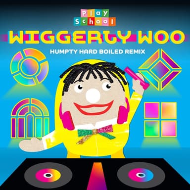 Wiggerly Woo (Humpty Hard Boiled Remix)