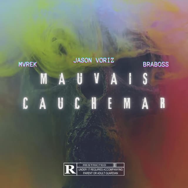 Mauvais cauchemar (feat. Jason Voriz & Braboss)