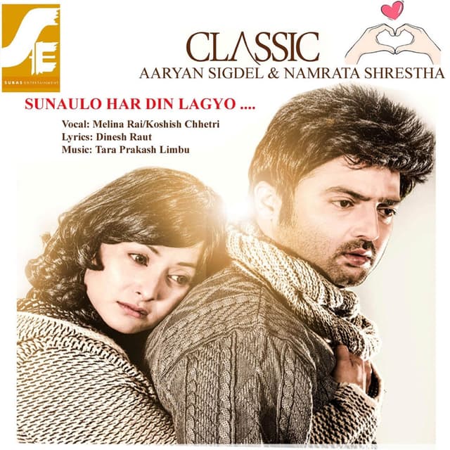Sunaulo Har Din Lagyo (From "Classic")