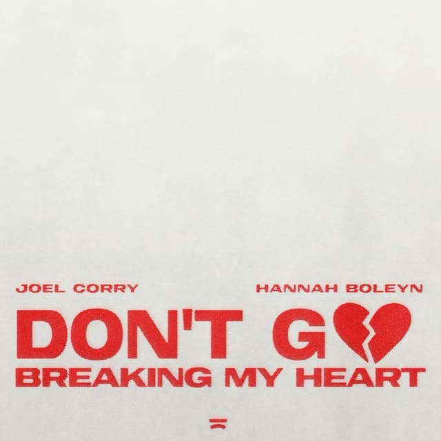 Don't Go Breaking My Heart