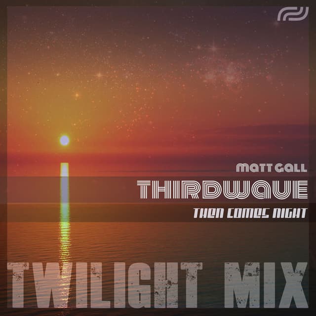 Then Comes Night (Twilight Mix)