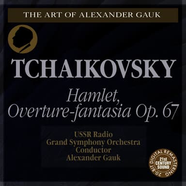 Hamlet Overture-Fantasia after Shakespeare, Op. 67