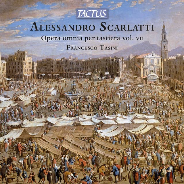 A. Scarlatti: Opera omnia per tastiera, Vol. 7