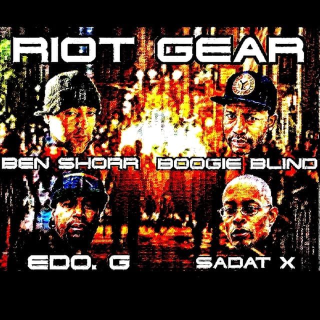 Riot Gear (feat. Sadat X & Edo. G)
