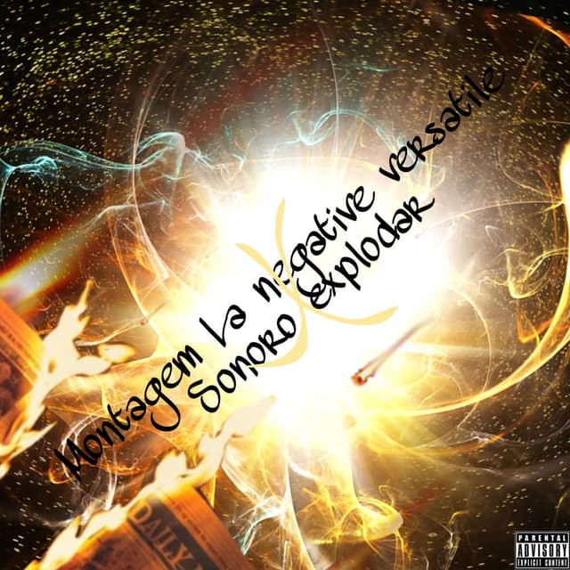 Montagem La negative versatile x Sonoro explodar