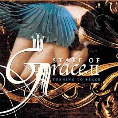 State Of Grace II: Turning To Peace