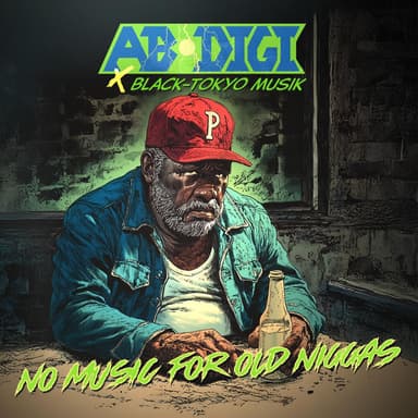 NO MUSIC FOR OLD NIGGAS